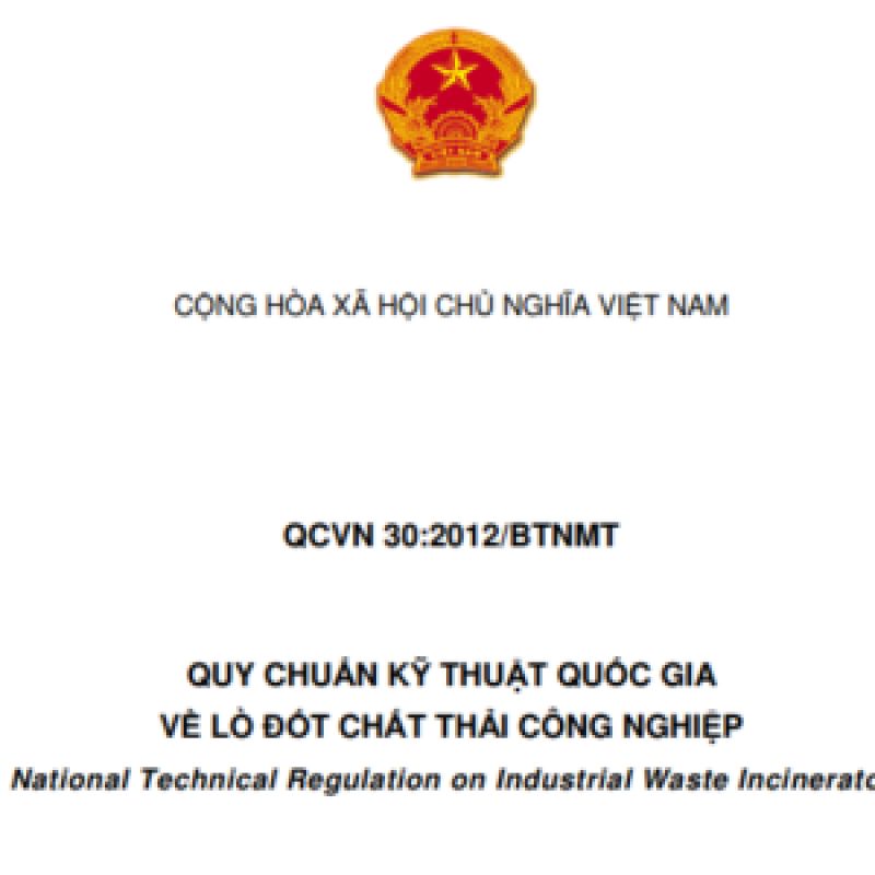 QCVN 30:2012/BTNMT-Quy chuẩn kỹ thuật quốc gia về lò đốt chất thải công nghiệp